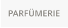 PARF�MERIE